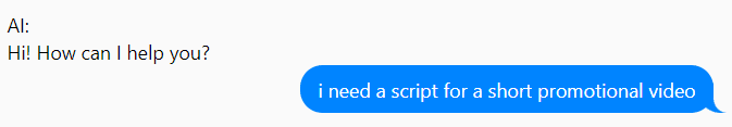 A text message that says i need a script for a short promotional video.