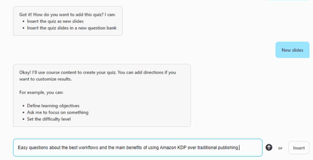 Screenshot of a software interface showing options for adding a quiz. A comment box at the bottom contains typed text about quiz topics on Amazon KDP and publishing workflows.