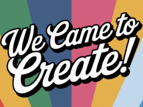 Text "We Came to Create!" over a background of diagonal, colorful stripes in green, yellow, orange, red, blue, and teal.