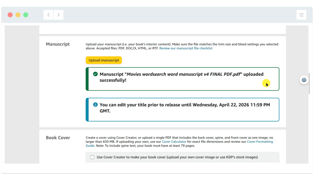 A KDP book setup page shows a manuscript PDF uploaded successfully and a title edit deadline of April 22, 2025.