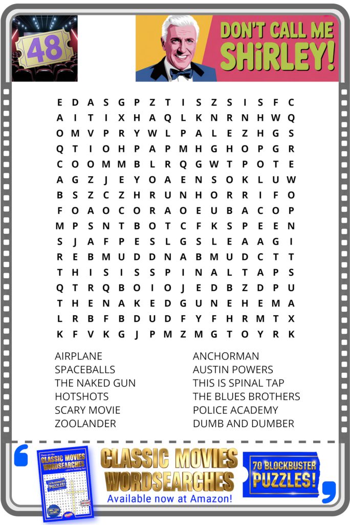 Word search puzzle themed on classic comedy movies, with a "Don't Call Me Shirley!" banner and Leslie Nielsen illustration.